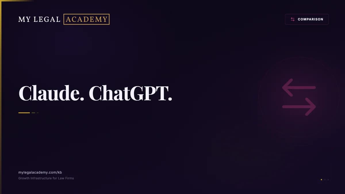 Claude vs. ChatGPT for Lawyers: Which AI Should Your Firm Use in 2026? - My Legal Academy Knowledge Base